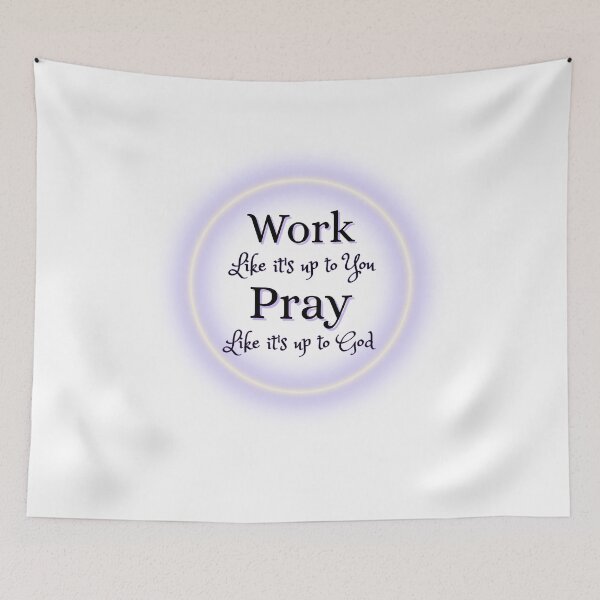 Artikelvorschau, Work and pray entworfen und verkauft von MotleyMethod.