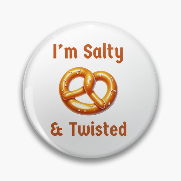 Item preview, I'm Salty and Twisted Funny Pretzel Pun – Oktoberfest Food Humor Design designed and sold by MarketMavenGift.