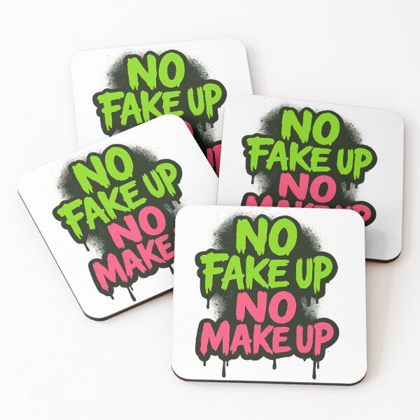 Item preview, NO FAKE UP NO MAKE UP designed and sold by VandalMuse.