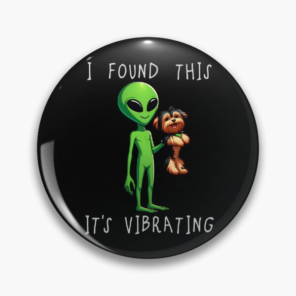 Item preview, Funny Yorkiepoo Alien I Found This Its Vibrating Mom Dad Kids designed and sold by rafaeltto.