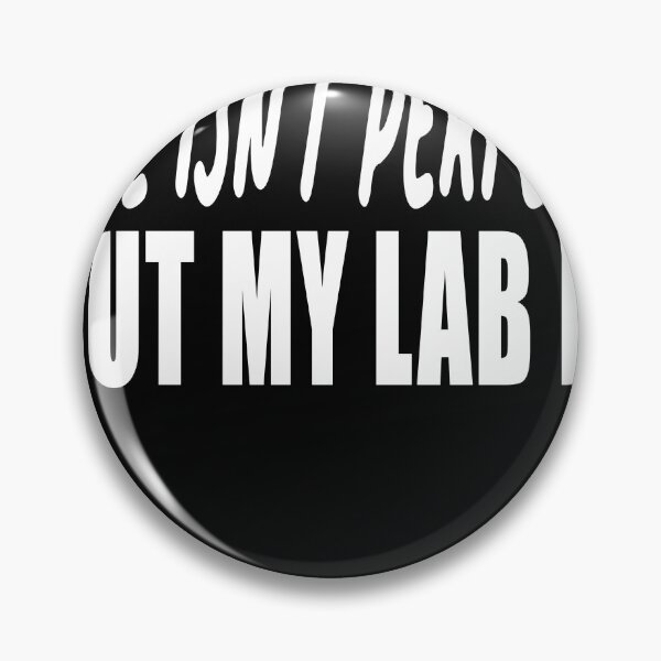 Item preview, Life Isn't Perfect But My Lab Is for Lovely Dog Owner  designed and sold by HodnArt.