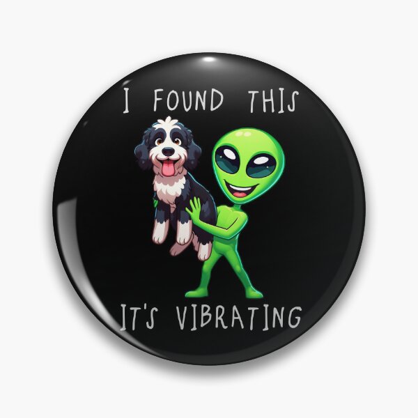 Item preview, Funny Bernedoodle Alien I Found This Its Vibrating Mom Dad Kids designed and sold by rafaeltto.