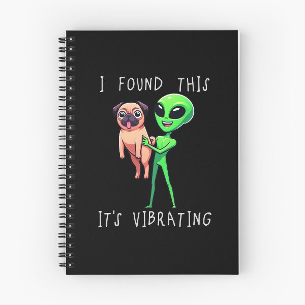 Item preview, Funny Pug Alien I Found This Its Vibrating Mom Dad Kids designed and sold by rafaeltto.