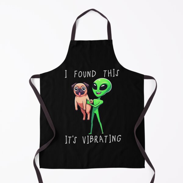 Item preview, Funny Pug Alien I Found This Its Vibrating Mom Dad Kids designed and sold by rafaeltto.