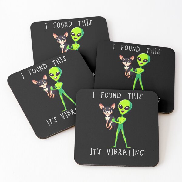 Item preview, Funny Chihuahua Alien I Found This Its Vibrating Mom Dad Kids designed and sold by rafaeltto.