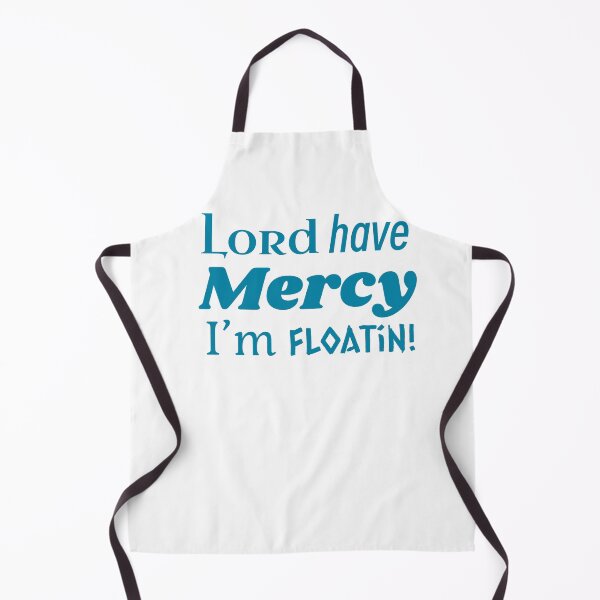 Item preview, “Lord Have Mercy I’m Floating” Design designed and sold by Thousandfurrs.