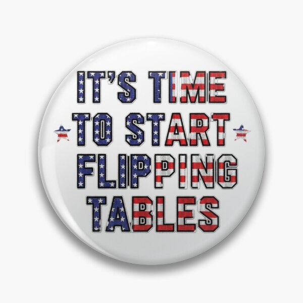 Item preview, It’s Time To Start Flipping Tables Funny Quote designed and sold by ArtDesignTp.