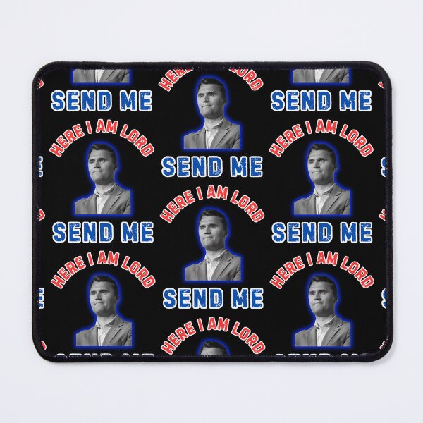 Item preview, Here I Am Lord Send Me Charlie Kirk  designed and sold by WoodburyLake.