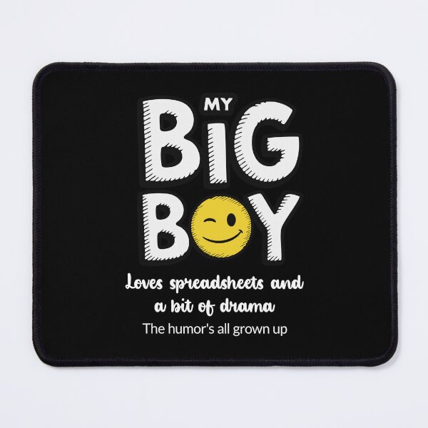 Item preview, My Big Boy Loves Spreadsheets And A Bit Of Drama - Dark designed and sold by 89BLACK.