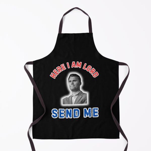 Item preview, Here I Am Lord Send Me Charlie Kirk designed and sold by WoodburyLake.