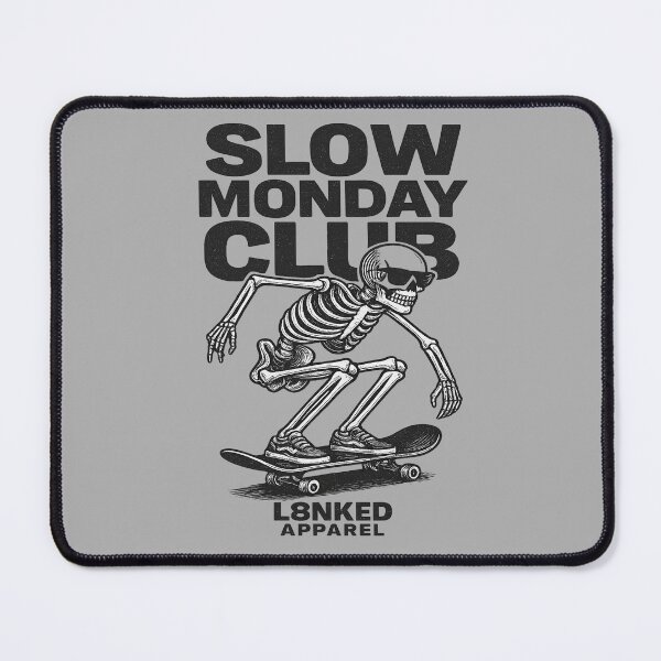 Item preview, L8NKED Slow Monday Club designed and sold by L8nked.