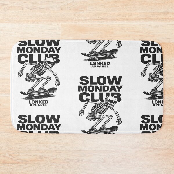 Item preview, L8NKED Slow Monday Club designed and sold by L8nked.