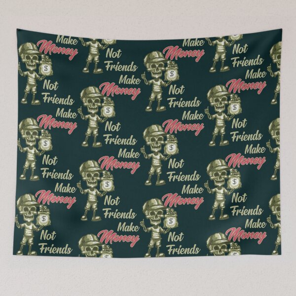 Item preview, Money Not Friend, Make Money, fake friends   designed and sold by pparelLogo.