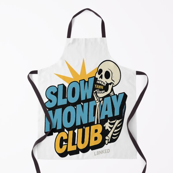 Item preview, L8NKED Slow Monday Club designed and sold by L8nked.
