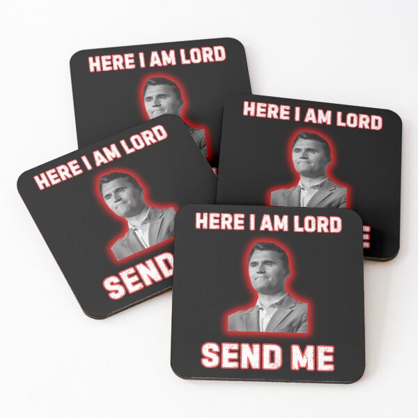 Item preview, Here I Am Lord Send Me Charlie Kirk  designed and sold by WoodburyLake.