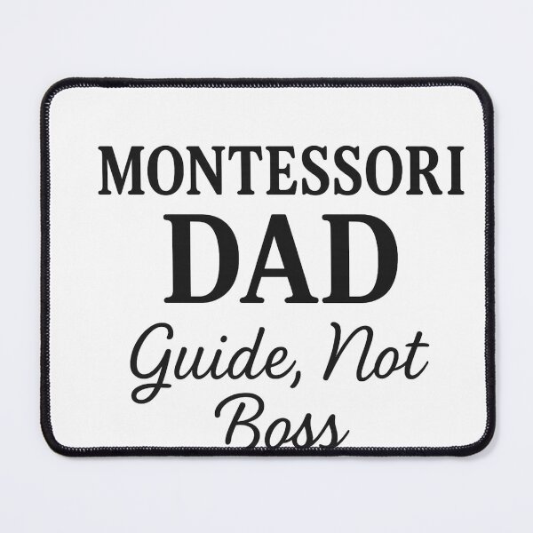 Item preview, Montessori Dad - Guide not boss designed and sold by MforMontessori.