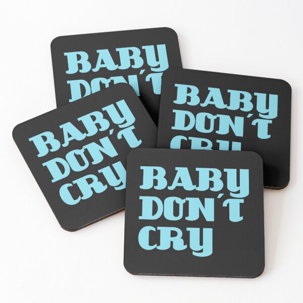 Item preview, Baby Don´t Cry     designed and sold by pparelLogo.