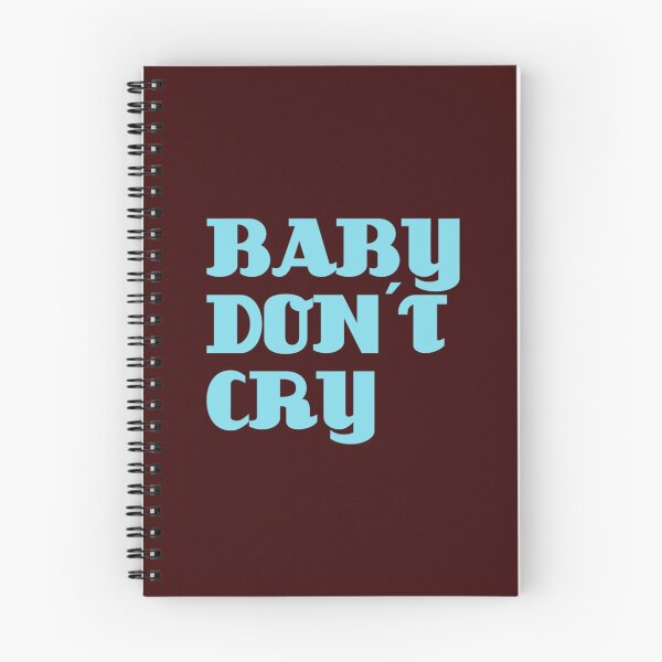Item preview, Baby Don´t Cry     designed and sold by pparelLogo.