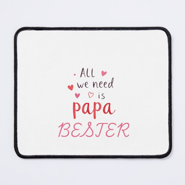 Item preview, all we need is papa, bester designed and sold by idizayilstore.