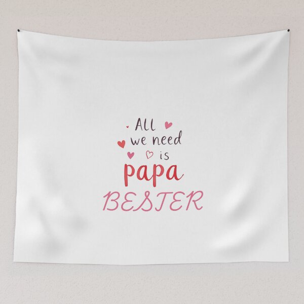 Item preview, all we need is papa, bester designed and sold by idizayilstore.