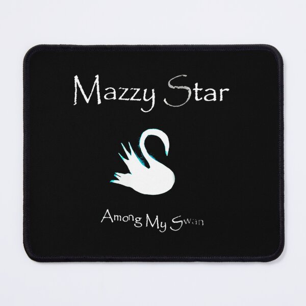 Item preview, Mazzy Star Among My Swan  designed and sold by Homer Love.