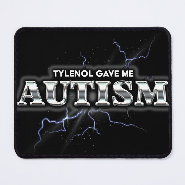 Item preview, Tylenol Gave Me Autism Funny Meme Joke designed and sold by ShirtsForNoOne.