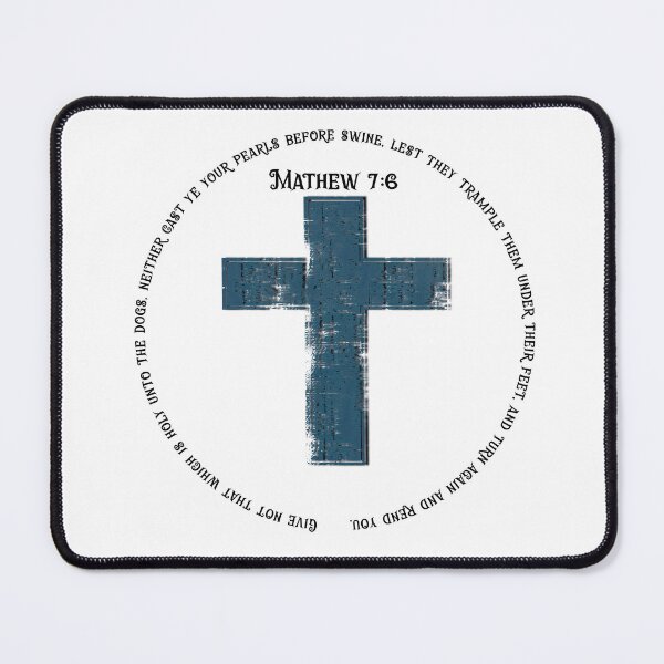 Item preview, Mathew 7:6 designed and sold by CoronazCreations.