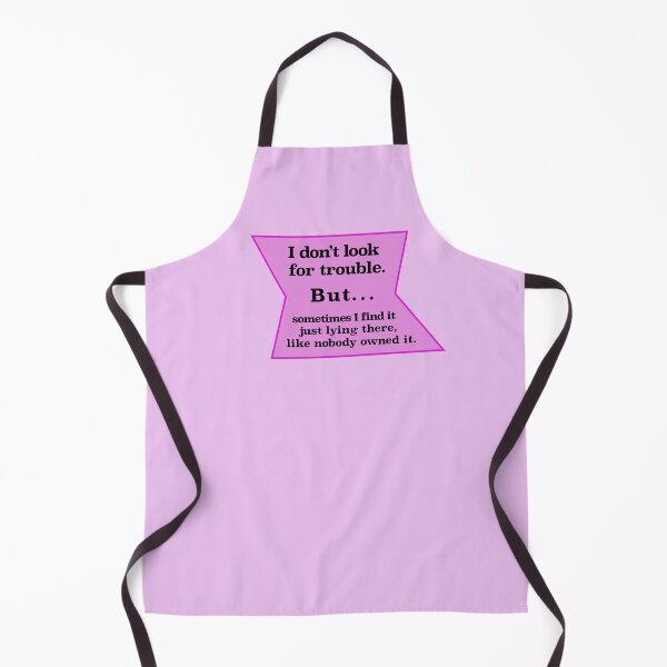 Item preview, I don’t look for trouble, but, pink background designed and sold by mntimg.