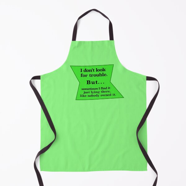 Item preview, I don’t look for trouble, but, green background designed and sold by mntimg.