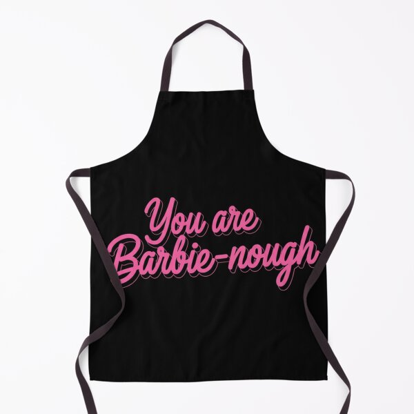 Item preview, You Are Barbie-nough designed and sold by TinaDu-.