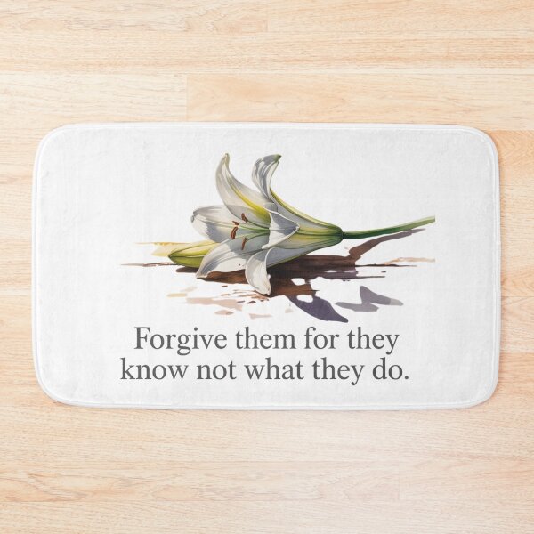 Item preview, Father Forgive Them For They Know Not What They Do designed and sold by Flirt-Teez.
