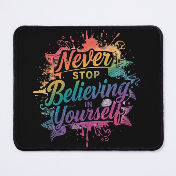 Item preview, Never Stop Believing in Yourself Rainbow Inspirational Quote T-Shirt designed and sold by FestivityFinds.