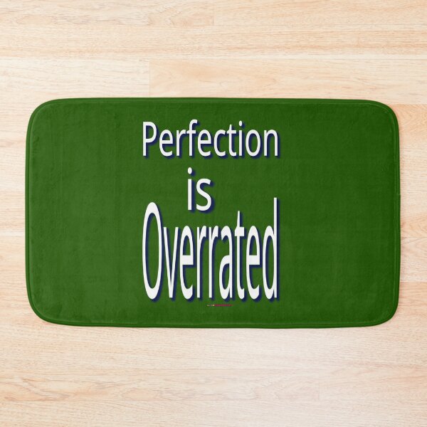 Aperçu de l'œuvre Conception « La perfection est surfaite » créée et vendue par muz2142.