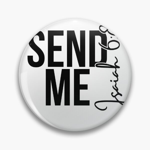 Item preview, Send Me Isaiah 6:8 designed and sold by Kaciekarnes.