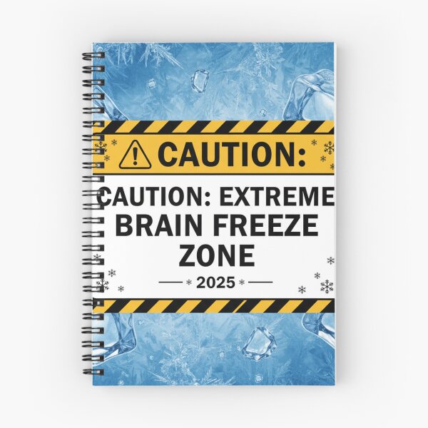 Item preview, Caution: Extreme Brain Freeze Zone – Funny Warning Sign designed and sold by TinaDu-.