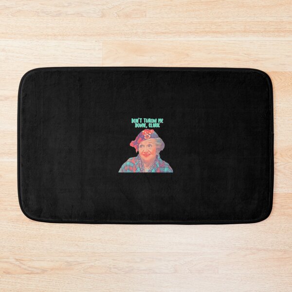 Item preview, Aunt Bethany - Don’t Throw Me Down Clark - Christmas Vacation  	 designed and sold by ptxpedintt91.