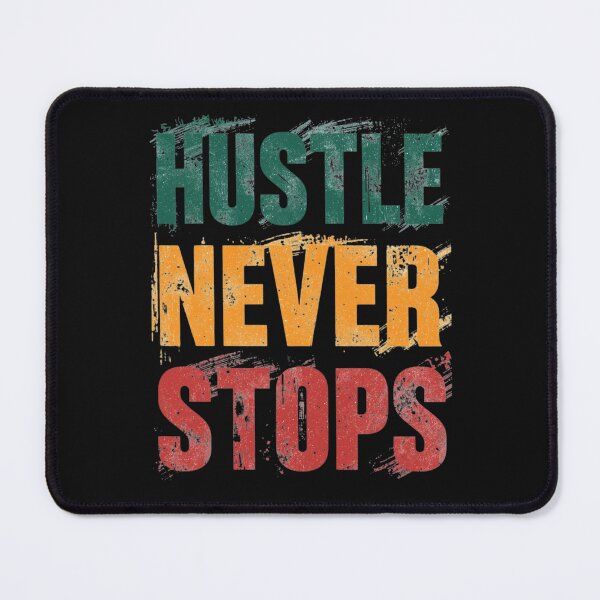 Item preview, Hustle Never Stops Motivational Quote Typography T-Shirt designed and sold by FestivityFinds.