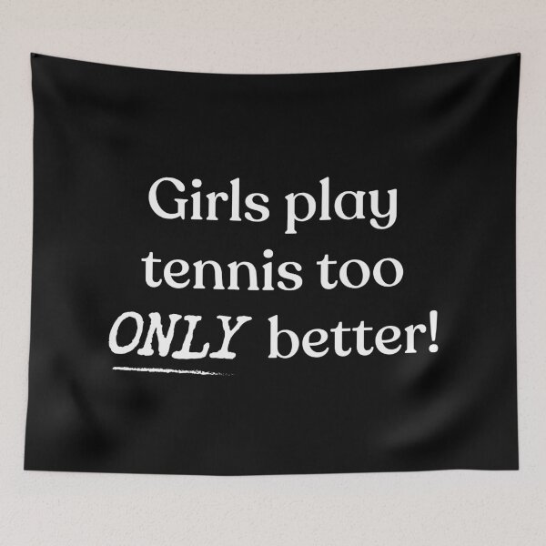 Item preview, Girls Play Tennis Too Funny Girl Tennis designed and sold by RareBunny.