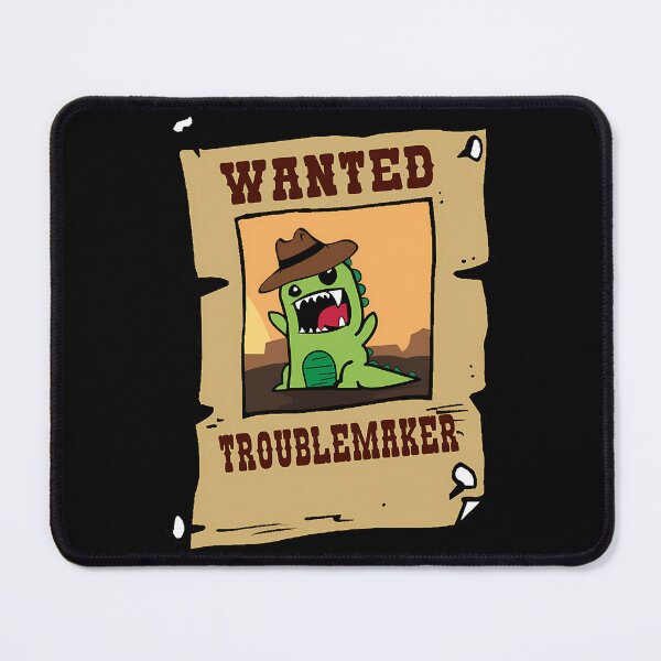 Item preview, Cow	 T-Rex Wanted Troublemaker  	 designed and sold by nhcixkovph49.