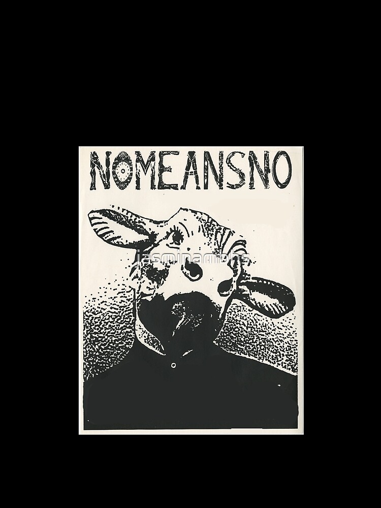 nomeansno you kill me shirt