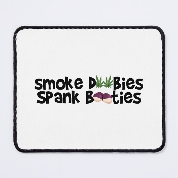 Item preview, Smoke Doobies Spank Booties. designed and sold by ASHLEYCURRA.