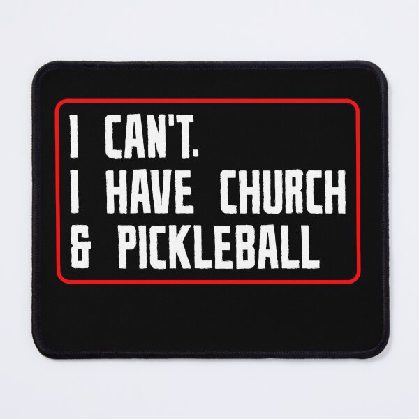 Item preview, Funny Faith Sports I Can’t I Have Church And Pickleball designed and sold by OgeidAial479.