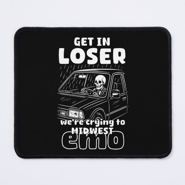 Item preview, Get In Loser, We're Crying To Midwest Emo designed and sold by DAFIN.