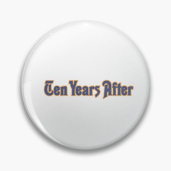 Item preview, Ten Years After designed and sold by CarrilloJaydeF.