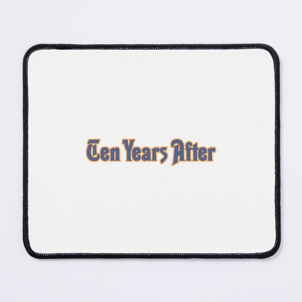 Item preview, Ten Years After designed and sold by CarrilloJaydeF.