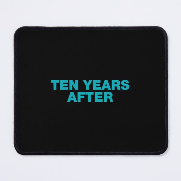 Item preview, Ten Years After designed and sold by CarrilloJaydeF.