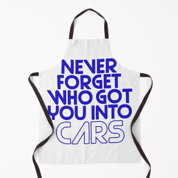 Item preview, Funny Car Quote Never Forget Who Got You Into Cars designed and sold by OgeidAial479.
