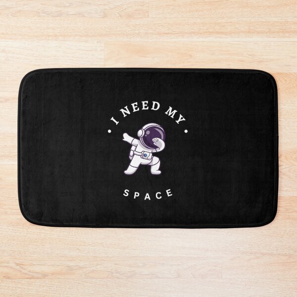 Item preview, I need my Space designed and sold by FashionN5.