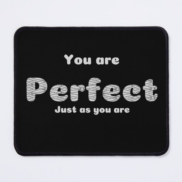 Item preview, You are perfect just as you are designed and sold by Bellassi.