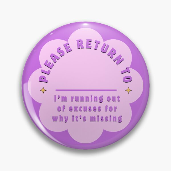 Item preview, Please Return To – Funny Missing Item Sticker | Pink & Purple Flower Design designed and sold by J00BA.